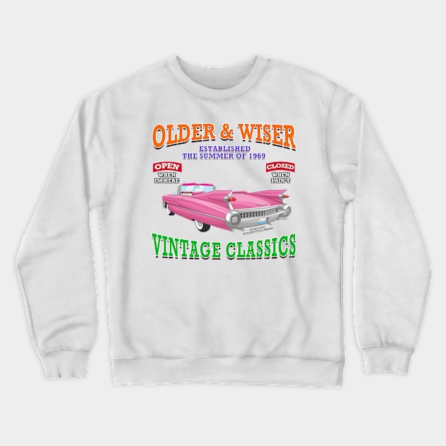 Older & Wiser Vintage Classics Hot Rod Garage Racing Novelty Gift Crewneck Sweatshirt by Airbrush World